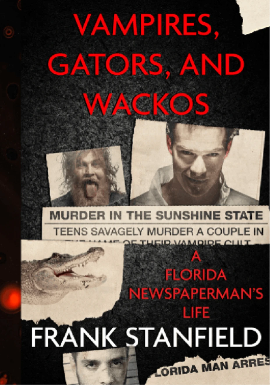 Florida newspaperman's life story cover